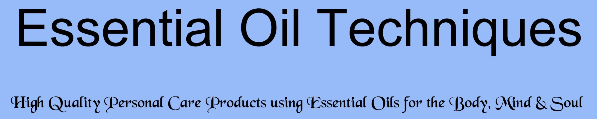 Essential Oil Techniques